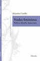Nudos Feministas - Alejandra Castillo - Editorial Palinodia
