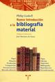 Nueva introducción a la bibliografía material - Philip Gaskell - Trea