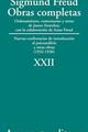 Obras completas XXII. Nuevas conferencias de introducción al psicoanálisis, y otras obras (1932-1936) - Sigmund Freud - Amorrortu