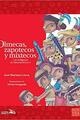 Olmecas, zapotecos y mixtecos - José Mariano Leyva - Nostra