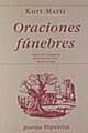 Oraciones fúnebres - Kurt Marti - Hiperión