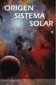 El Origen del sistema solar - Josep Maria Trigo - Complutense