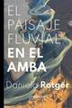 El paisaje fluvial en el AMBA - Daniela Rotger - Prometeo
