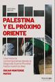 Palestina y el próximo oriente - Óscar Monterde Mateo - Shackleton