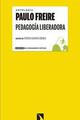 Pedagogía liberadora - Paulo Freire - Catarata
