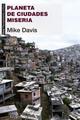 Planeta de ciudades miseria - Mike Davis - Akal