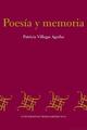 Poesía y memoria - Patricia Villegas Aguilar - Ibero