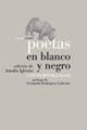 Poetas en blanco y negro  - Amalia Iglesias Serna - Abada Editores