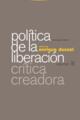 Política de la liberacion III: Critica creadora - Enrique Dussel - Trotta