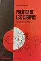 Política de los cuerpos - Laura Quintana - Herder