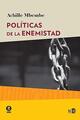 Políticas de la enemistad - Achille Mbembe - Ned Ediciones
