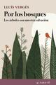 Por los bosques - Lluís Vergés - Alfabeto