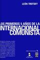Los primeros 5 años de la Internacional Comunista - León Trotsky - Ediciones IPS