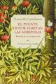 El puente donde habitan las mariposas - Nazareth Castellanos - Siruela