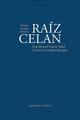Raíz Celan​ - José Manuel Cuesta Abad - Trotta