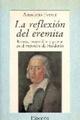 La reflexión del eremita - Anacleto Ferrer - Hiperión