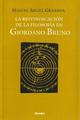 Reivindicación de la filosofía en Giordano Bruno - Miguel Angel Granada - Herder