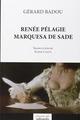 Renée Pélagie marquesa de Sade - Gérard Badou - Ediciones del subsuelo
