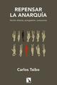 Repensar la anarquía - Carlos Taibo - Catarata