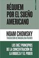 Réquiem por el sueño americano - Noam Chomsky  - Sexto Piso