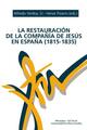 La restauración de la compañía de Jesús en Esapaña (1815-1835) -  AA.VV. - Otras editoriales