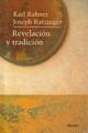 Revelación y tradición  - Karl  Rahner - Herder