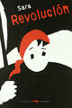 Revolución - Sara  - Libros del Zorro Rojo