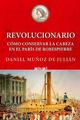 Revolucionario - Daniel Muñoz de Julián - Akal