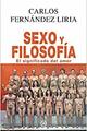 Sexo y filosofía - Carlos Fernández Liria - Akal