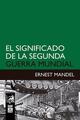El significado de la Segunda Guerra Mundial - Ernest Mandel - Ediciones IPS