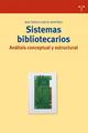 Sistemas bibliotecarios - Ana Teresa García Martínez - Trea