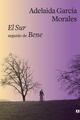 El Sur seguido de Bene - Adelaida García Morales - Anagrama