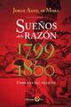 Sueños de la razón - Jorge Aguilar Mora - Ediciones Era