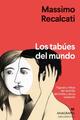 Los tabúes del mundo - Massimo Recalcati - Anagrama
