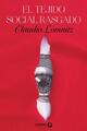 El tejido social rasgado - Claudio Lomnitz - Ediciones Era