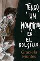 Tengo Un Monstruo en Mi Bolsillo - Graciela Montes - Sudamericana