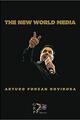 The new world media - Arturo Forzan Rovirosa - Grupo Rodrigo Porrúa