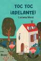 Toc, toc... ¡Adelante! - Luciana Murzi - Nazhira