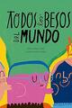 Todos los besos del mundo -  AA.VV. - NubeOcho