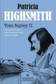 Tom Ripley II - Patricia Highsmith - Anagrama