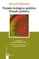 Tratado teológico-político / Tratado político - Baruj Spinoza - Tecnos