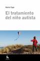 El tratamiento de los niños autistas - Martin Egge - Gredos