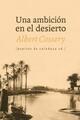 Una ambición en el desierto - Albert Cossery - Pepitas de calabaza