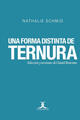 Una forma distinta de ternura - Nathalie Schmid - Cuadrivio