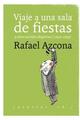 Viaje a una sala de fiestas - Rafael Azcona - Pepitas de calabaza