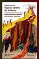 Viaje al centro de la Tierra - Diego Manuel Ruiz - Siglo XXI Editores