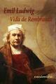 Vida de Rembrandt - Emil Ludwig - Casimiro