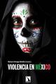 Violencia en México -  AA.VV. - Catarata