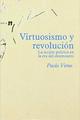 Virtuosismo y revolución - Paolo Virno - Traficantes de sueños