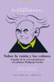 Sobre la visión y los colores - Arthur  Schopenhauer - Trotta
